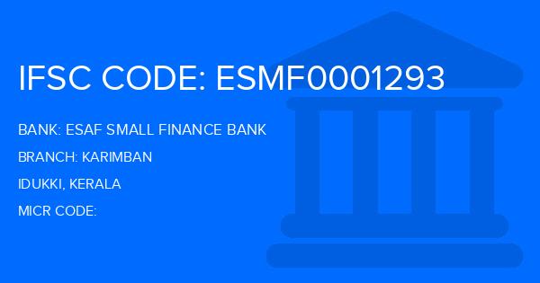 Esaf Small Finance Bank Karimban Branch IFSC Code