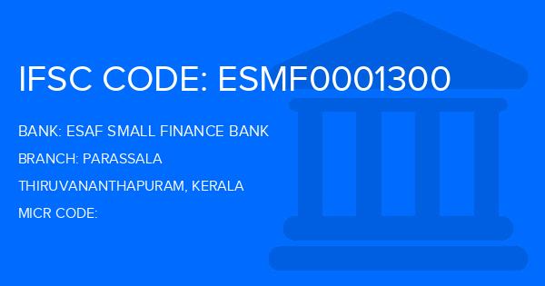 Esaf Small Finance Bank Parassala Branch IFSC Code