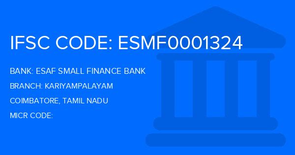 Esaf Small Finance Bank Kariyampalayam Branch IFSC Code