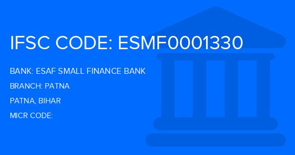 Esaf Small Finance Bank Patna Branch IFSC Code