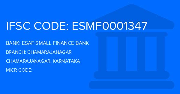 Esaf Small Finance Bank Chamarajanagar Branch IFSC Code