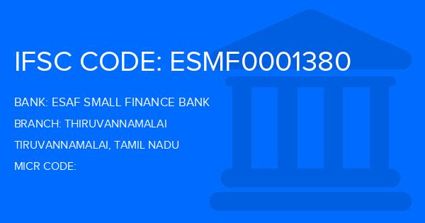 Esaf Small Finance Bank Thiruvannamalai Branch IFSC Code