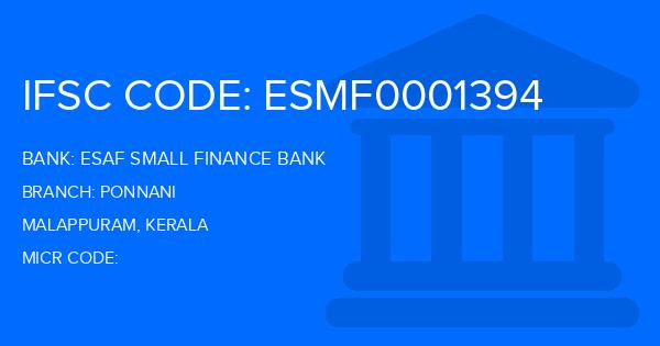 Esaf Small Finance Bank Ponnani Branch IFSC Code