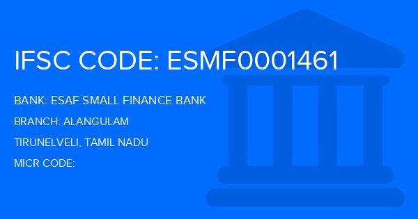 Esaf Small Finance Bank Alangulam Branch IFSC Code