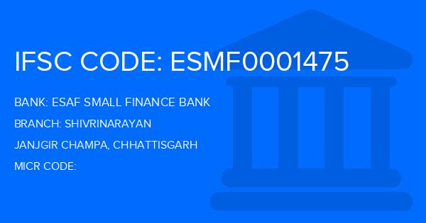 Esaf Small Finance Bank Shivrinarayan Branch IFSC Code