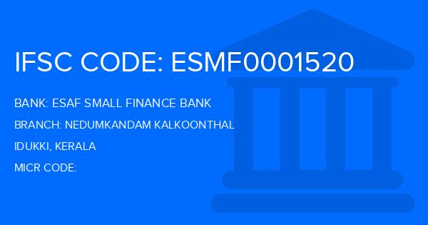Esaf Small Finance Bank Nedumkandam Kalkoonthal Branch IFSC Code