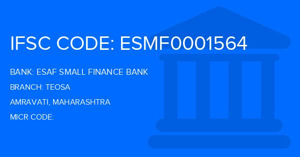 Esaf Small Finance Bank Teosa Branch IFSC Code