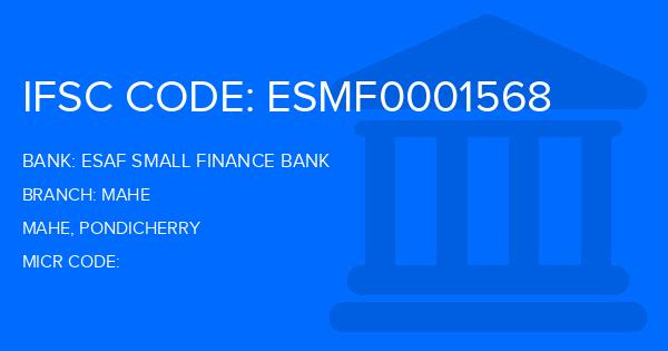 Esaf Small Finance Bank Mahe Branch IFSC Code