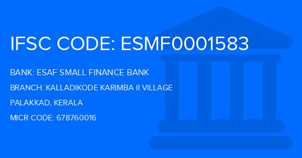 Esaf Small Finance Bank Kalladikode Karimba Ii Village Branch IFSC Code