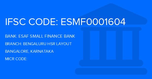 Esaf Small Finance Bank Bengaluru Hsr Layout Branch IFSC Code