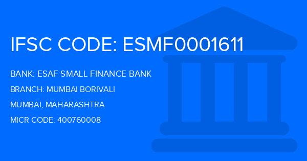 Esaf Small Finance Bank Mumbai Borivali Branch IFSC Code