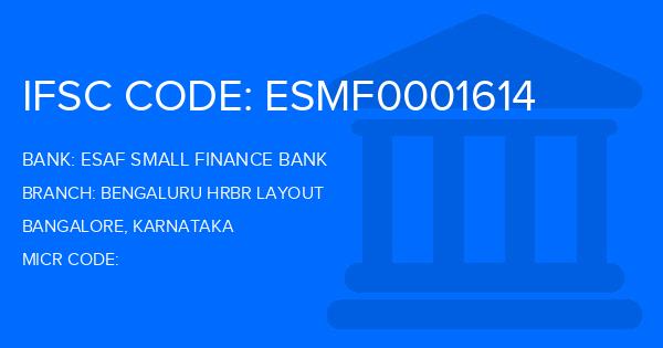 Esaf Small Finance Bank Bengaluru Hrbr Layout Branch IFSC Code