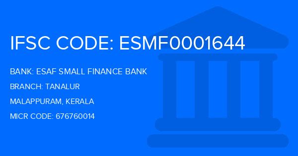 Esaf Small Finance Bank Tanalur Branch IFSC Code
