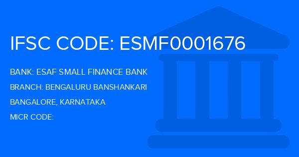 Esaf Small Finance Bank Bengaluru Banshankari Branch IFSC Code