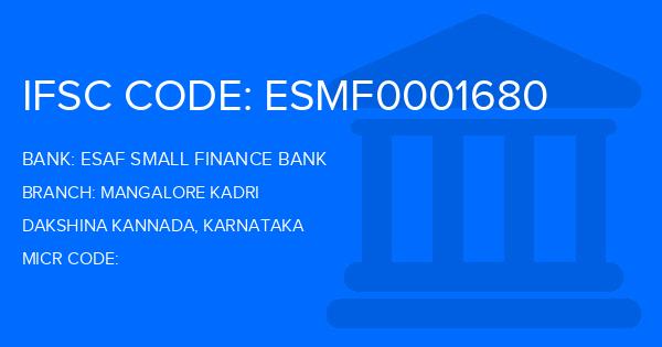Esaf Small Finance Bank Mangalore Kadri Branch IFSC Code