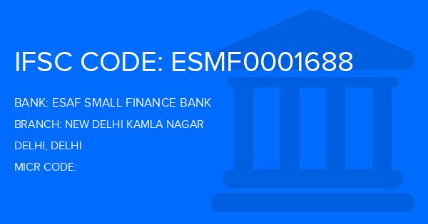 Esaf Small Finance Bank New Delhi Kamla Nagar Branch IFSC Code