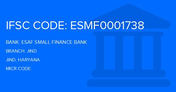 Esaf Small Finance Bank Jind Branch IFSC Code