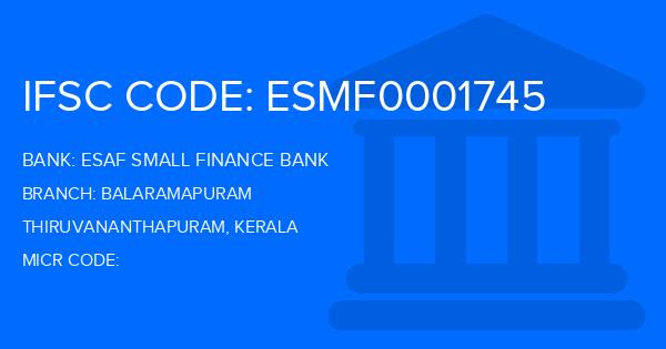 Esaf Small Finance Bank Balaramapuram Branch IFSC Code