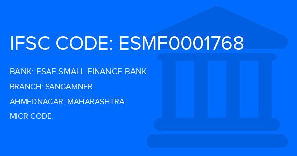 Esaf Small Finance Bank Sangamner Branch IFSC Code