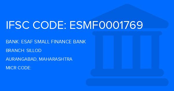Esaf Small Finance Bank Sillod Branch IFSC Code