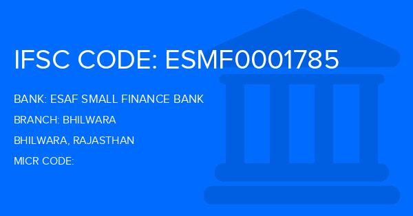 Esaf Small Finance Bank Bhilwara Branch IFSC Code