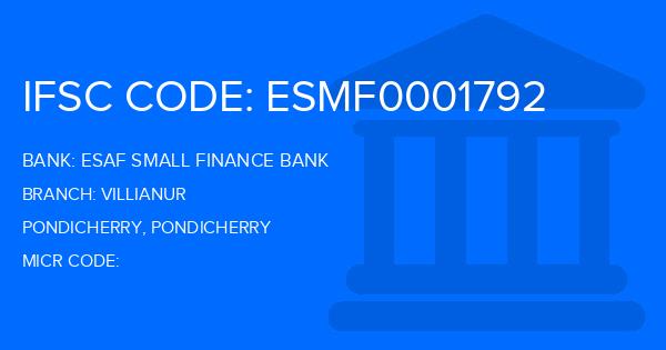 Esaf Small Finance Bank Villianur Branch IFSC Code