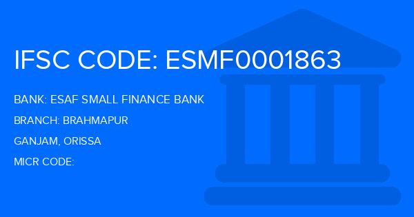 Esaf Small Finance Bank Brahmapur Branch IFSC Code