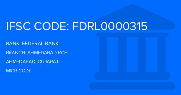 Federal Bank Ahmedabad Rch Branch IFSC Code