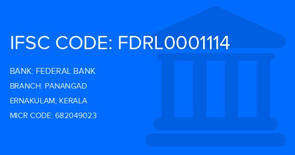 Federal Bank Panangad Branch IFSC Code