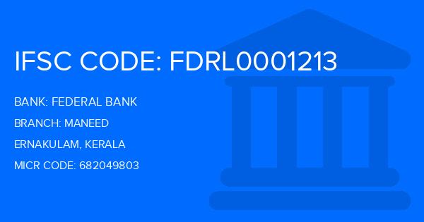 Federal Bank Maneed Branch IFSC Code
