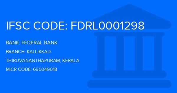 Federal Bank Kallikkad Branch IFSC Code