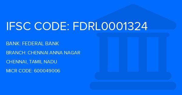Federal Bank Chennai Anna Nagar Branch IFSC Code