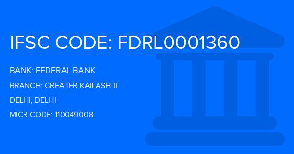 Federal Bank Greater Kailash Ii Branch IFSC Code