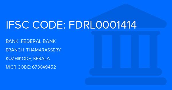 Federal Bank Thamarassery Branch IFSC Code