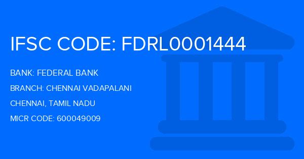 Federal Bank Chennai Vadapalani Branch IFSC Code