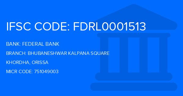 Federal Bank Bhubaneshwar Kalpana Square Branch IFSC Code