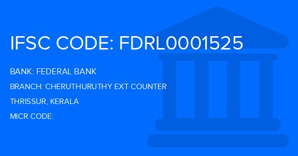 Federal Bank Cheruthuruthy Ext Counter Branch IFSC Code