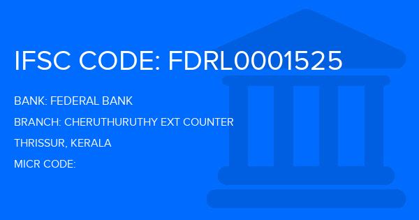 Federal Bank Cheruthuruthy Ext Counter Branch IFSC Code