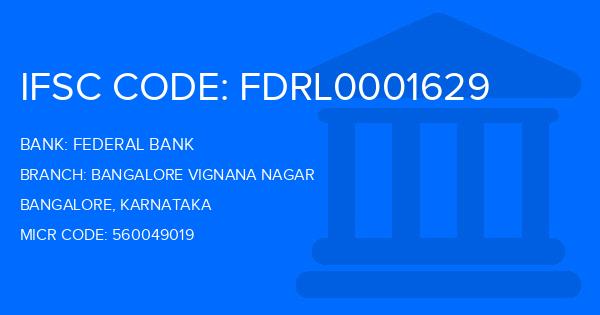 Federal Bank Bangalore Vignana Nagar Branch IFSC Code