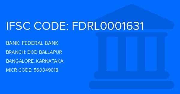 Federal Bank Dod Ballapur Branch IFSC Code