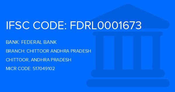 Federal Bank Chittoor Andhra Pradesh Branch IFSC Code