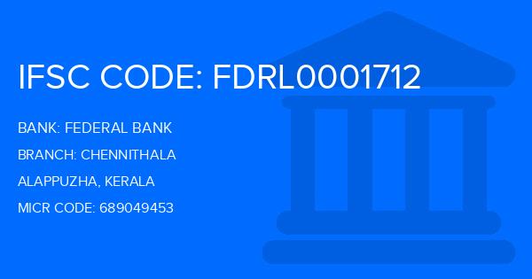 Federal Bank Chennithala Branch IFSC Code