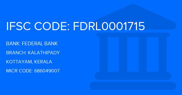 Federal Bank Kalathipady Branch IFSC Code