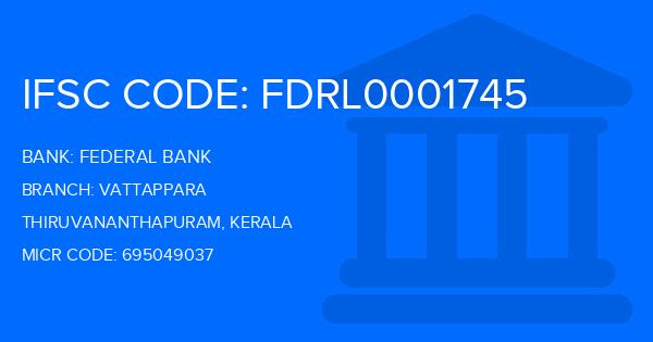 Federal Bank Vattappara Branch IFSC Code