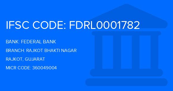 Federal Bank Rajkot Bhakti Nagar Branch IFSC Code