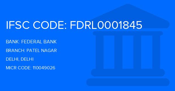 Federal Bank Patel Nagar Branch IFSC Code
