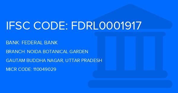 Federal Bank Noida Botanical Garden Branch IFSC Code