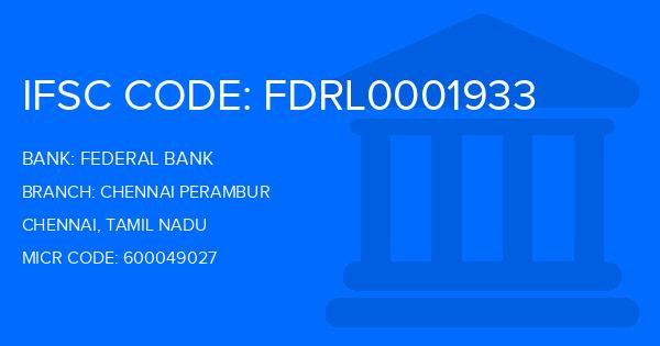 Federal Bank Chennai Perambur Branch IFSC Code