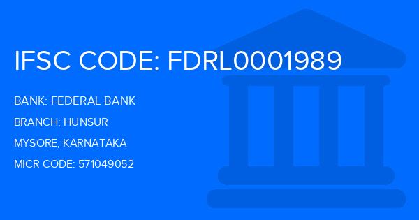 Federal Bank Hunsur Branch IFSC Code