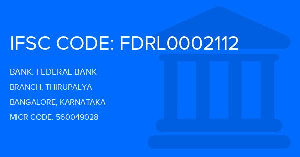 Federal Bank Thirupalya Branch IFSC Code